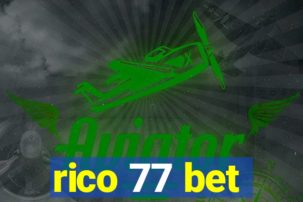 rico 77 bet